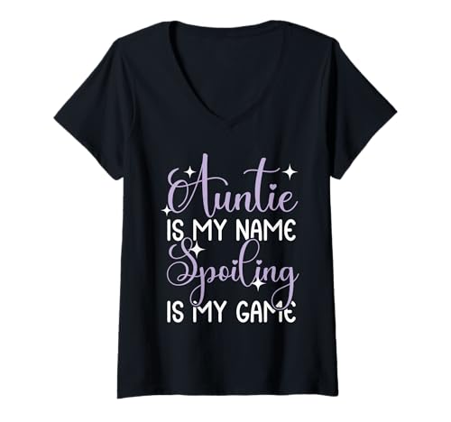 Damen Tante ist Mein Name Spoling ist Mein Spiel T-Shirt mit V-Ausschnitt Damen Tante ist Mein Name Spoling ist Mein Spiel T-Shirt mit V-Ausschnitt von Aunt Gift Idea Cool Aunt Gift