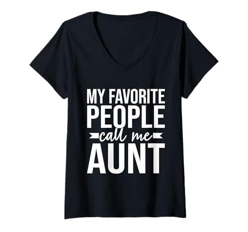 Damen Meine Lieblingsmenschen nennen Mich Tante T-Shirt mit V-Ausschnitt von Aunt Gifts