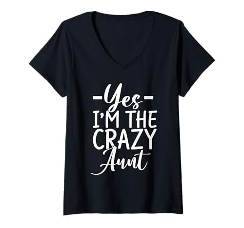 Damen Yes I'm the Crazy Aunt T-Shirt mit V-Ausschnitt Damen Yes I'm the Crazy Aunt T-Shirt mit V-Ausschnitt von Aunt Gifts