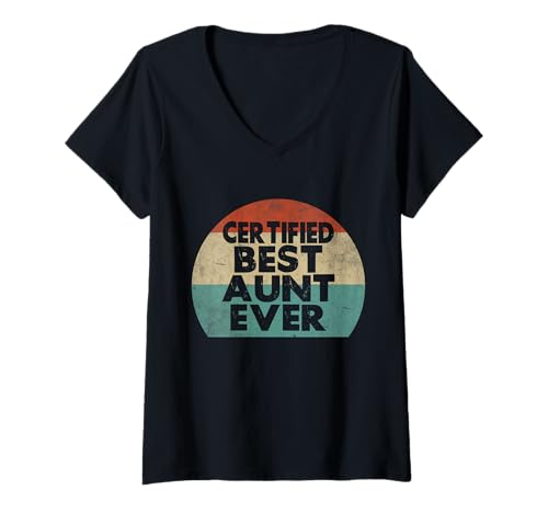 Damen Zertifizierte beste Tante aller Zeiten T-Shirt mit V-Ausschnitt Damen Zertifizierte beste Tante aller Zeiten T-Shirt mit V-Ausschnitt von Aunt Gifts