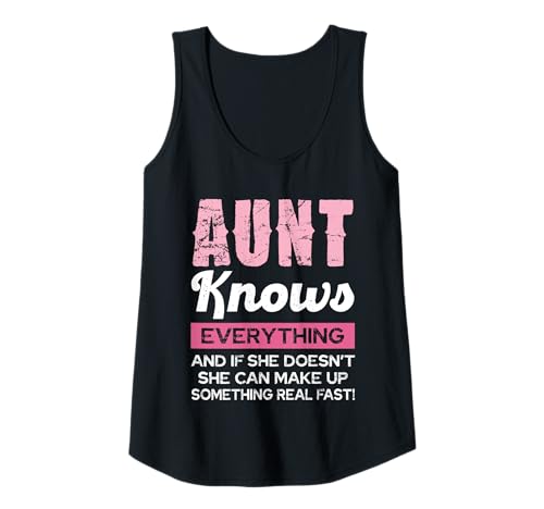 Damen Aunt Knows Everything Muttertag Humor Tank Top von Aunt Humor Knows Everything Fun Saying