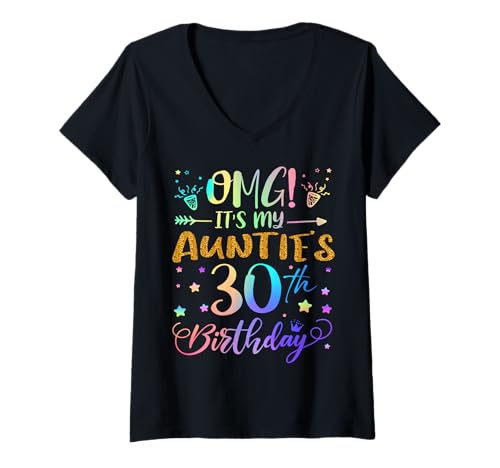 Damen OMG Es ist der 30. Geburtstag meiner Tante, Sweet, 30 Jahre alt T-Shirt mit V-Ausschnitt von Auntie 30th Bday Tie Dye Nephew Niece