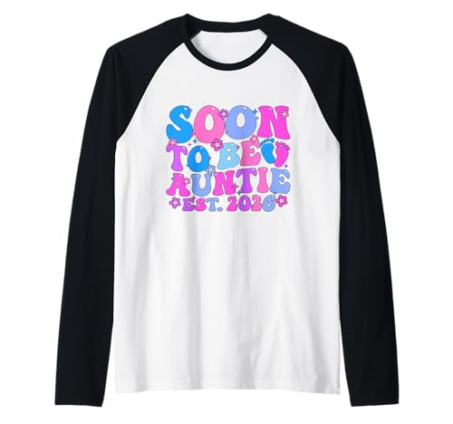 Soon to Be Auntie 2026 Loading Baby Pregnancy Announcement Raglan von Auntie Loading 2026 Exciting Baby Arrival Tee