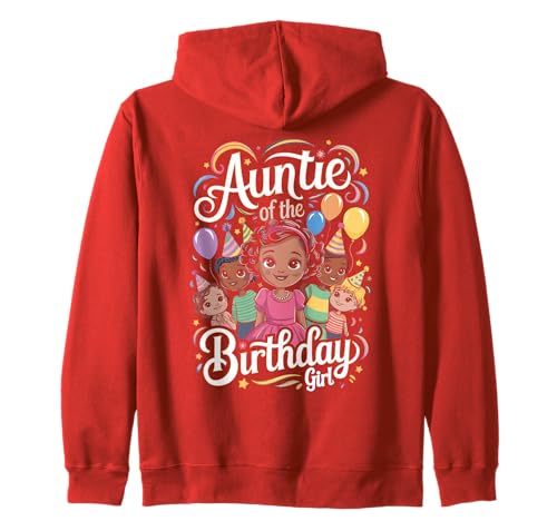 Auntie of The Birthday Girl Fröhliche Kinder Familie Kapuzenjacke von Auntie Of The Birthday Girl Tante Kinder Freude