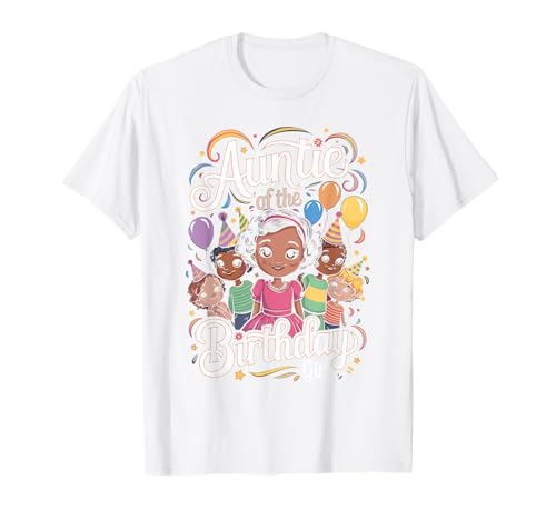 Auntie of The Birthday Girl Fröhliche Kinder Familie T-Shirt von Auntie Of The Birthday Girl Tante Kinder Freude