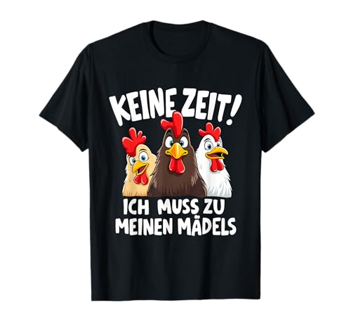 Keine Zeit Mädelsabend Hühner Mädels Hühnerstall Huhn Bauer T-Shirt von Aus Liebe zum Ei Shop