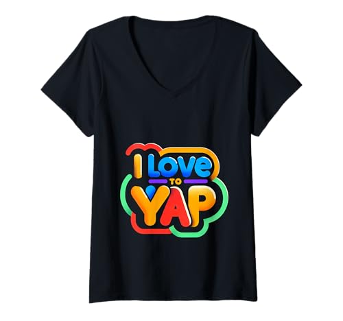 Damen I Love To Yap Talkative Extrovert Personality |--- T-Shirt mit V-Ausschnitt von Ausdrucksstarker, extrovertierter Kläffer