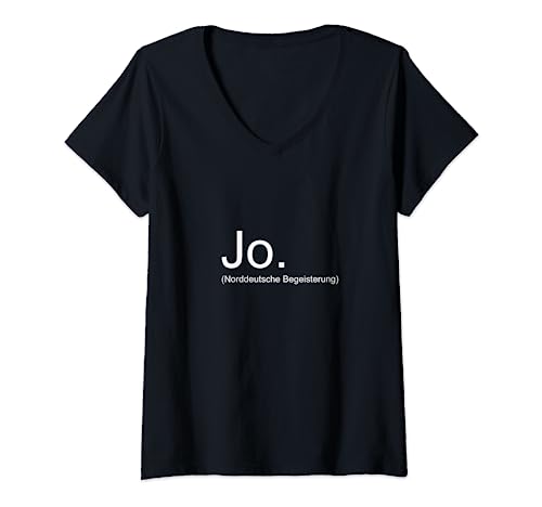Damen JO. Norddeutsche Begeisterung, Meer Ostsee Spruch Norden T-Shirt mit V-Ausschnitt Damen JO. Norddeutsche Begeisterung, Meer Ostsee Spruch Norden T-Shirt mit V-Ausschnitt von Ausgefallene Geschenke Norddeutsche Sprüche Moin