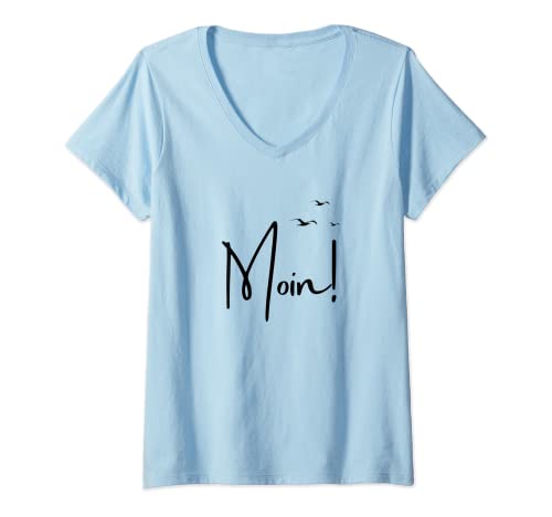Damen Moin; Norddeutsch für Anfänger, Ostsee Norden Spruch Moin T-Shirt mit V-Ausschnitt Damen Moin; Norddeutsch für Anfänger, Ostsee Norden Spruch Moin T-Shirt mit V-Ausschnitt von Ausgefallene Geschenke Norddeutsche Sprüche Moin