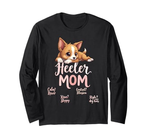 Lustiges Heeler Mom Dog Australian Cattle Dog Mama Humor Zitat Langarmshirt Lustiges Heeler Mom Dog Australian Cattle Dog Mama Humor Zitat Langarmshirt von Australian Cattle Dog Fun Designs