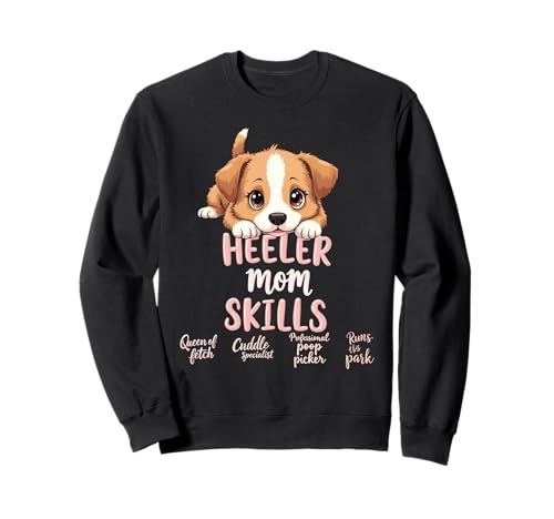 Lustiges Heeler Mom Dog Australian Cattle Dog Mama Humor Zitat Sweatshirt Lustiges Heeler Mom Dog Australian Cattle Dog Mama Humor Zitat Sweatshirt von Australian Cattle Dog Fun Designs