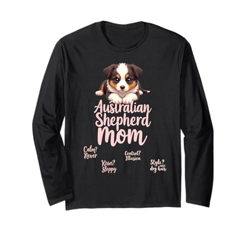 Lustiges Aussie Mom Dog Australian Shepherd Mama Humor Zitat Langarmshirt von Australian Shepherd Fun Designs