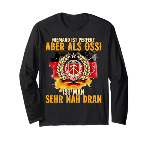Niemand Ist Perfekt Aber Als Ossi Ist Man Sehr Nah Dran Langarmshirt Niemand Ist Perfekt Aber Als Ossi Ist Man Sehr Nah Dran Langarmshirt von Authentisches Ostdeutschland Design Für Deutsche