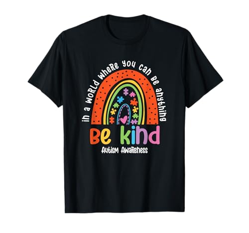 Autismus Sohn Kind Tochter Mama Be Kind Regenbogen T-Shirt von Autism Awareness Family Support Month HS0