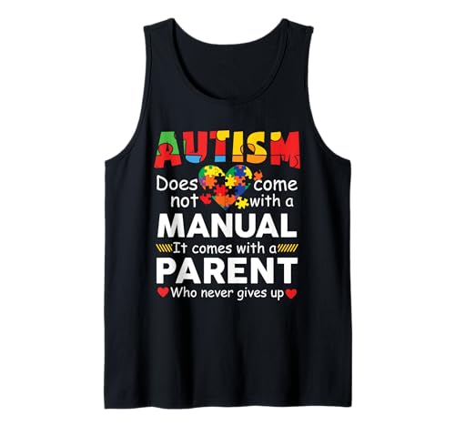 Autismus kommt mit einem Elternteil, der nie aufgibt – Autismus Mama Tank Top von Autism Awareness Gifts For Autism Parent