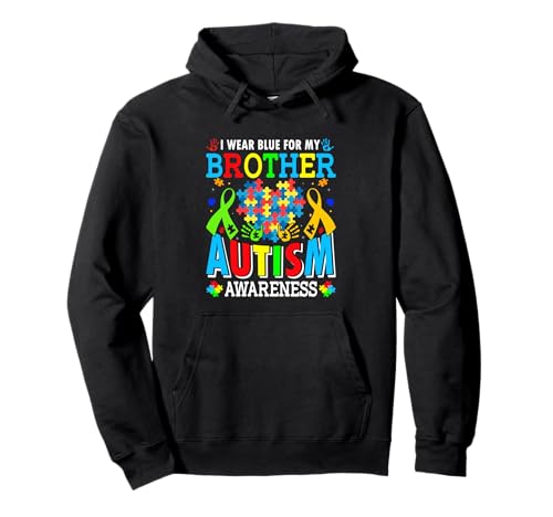 Ich trage Blau für Meinen Bruder Autismusbewusstsein autistische Kinder Pullover Hoodie von Autism Awareness Mom Dad Son Daughter Apparel Co.