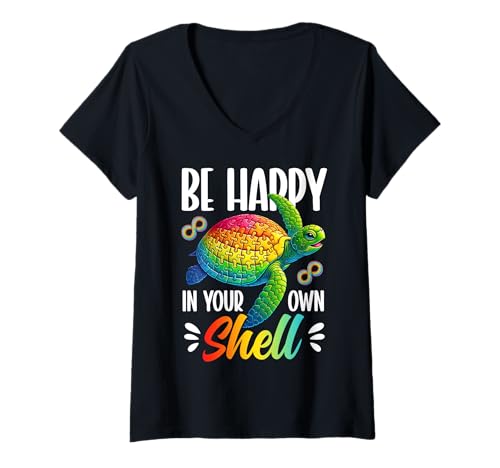 Damen Sei glücklich in deinem eigenen Sheel Sea Turtle Autismus Awareness T-Shirt mit V-Ausschnitt von Autism Awareness Month Sea Turtle Autistic People