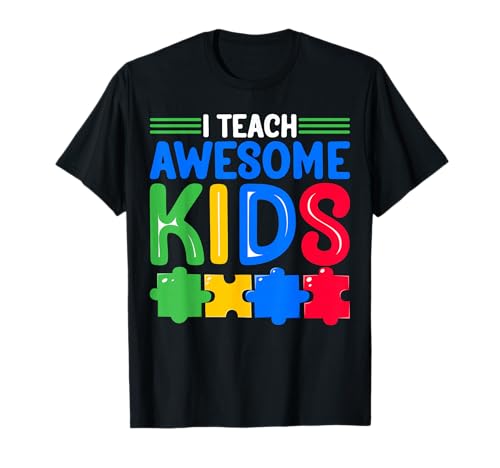 I Teach Awesome Kids - Autism Special Education SPED Teacher T-Shirt von Autism Awareness SPED Teacher Gifts Co.