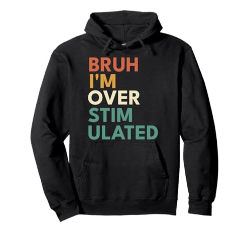 Bruh I'm Overstimulated Funny Neurodiverse Autismus ADHS Boys Pullover Hoodie Bruh I'm Overstimulated Funny Neurodiverse Autismus ADHS Boys Pullover Hoodie von Autism Overstimulation & Sensory Overload Designs