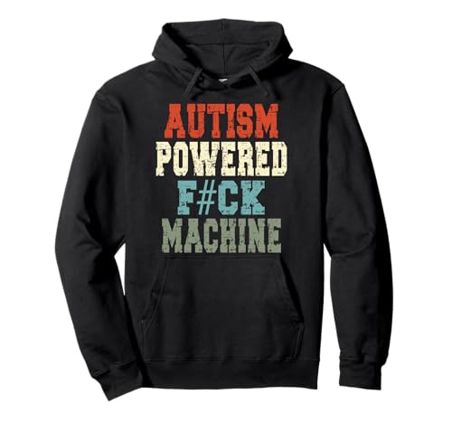 Autismus-betriebene F#cK Maschine Retro Gesundheit Männer Frauen Pullover Hoodie von Autism Powered F#cK Machine Retro Health Designs