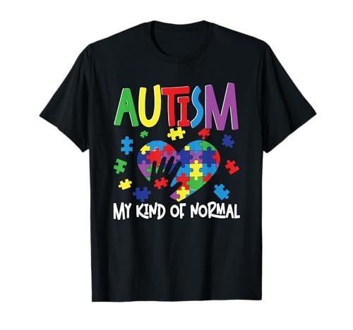 Autist Autistisch Autismus Autism: My Kind of normal T-Shirt von Autismus Autismus-Bewusstseins-Tag