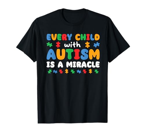 Jedes Kind mit Autismus ist EIN Wunder Autism Awareness T-Shirt von Autismus Bewusstsein Familie und Unterstützung