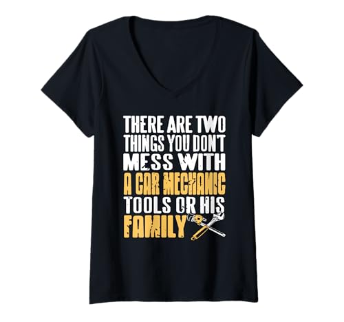 Damen Leg dich nicht mit Werkzeug oder Familie an T-Shirt mit V-Ausschnitt von Auto Reparatur Humor für Schrauber