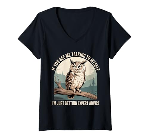 Damen Talking to Myself Just Getting Expert Advice - T-Shirt mit V-Ausschnitt von Autodidaktische Weisheit