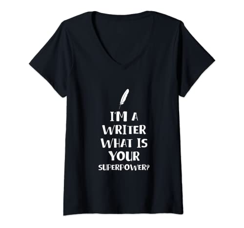 Damen I Am A Writer What Is Your Superpower? T-Shirt mit V-Ausschnitt von Autor Schreiben Buch Hobby Beruf