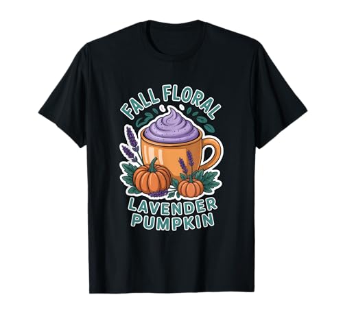 Lavendel Kürbis Latte Frauen Herbst Spiced Floral Cozy Sip T-Shirt Lavendel Kürbis Latte Frauen Herbst Spiced Floral Cozy Sip T-Shirt von Autumn Coffee Lovers Harvest Bliss Vibes Tees