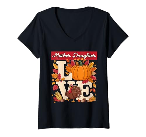Damen Liebe Mutter Tochter Thanksgiving Putzen Familie Set T-Shirt mit V-Ausschnitt Damen Liebe Mutter Tochter Thanksgiving Putzen Familie Set T-Shirt mit V-Ausschnitt von Autumn Fall Family Matching Apparel