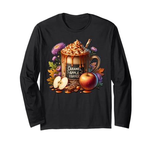 Autumn Coffee Graphic for Women Caramel Apple Coffee Mug Langarmshirt Autumn Coffee Graphic for Women Caramel Apple Coffee Mug Langarmshirt von Autumn Fall Gifts For Women And Fall Drinking Mugs