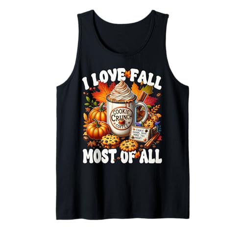 Autumn Coffee Mug Graphic for Women I Love Fall Most of All Tank Top Autumn Coffee Mug Graphic for Women I Love Fall Most of All Tank Top von Autumn Fall Gifts For Women And Fall Drinking Mugs
