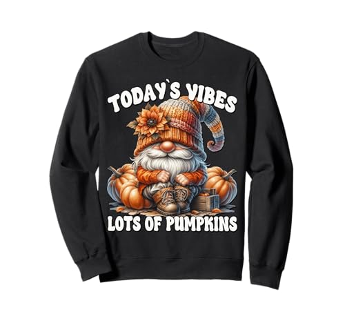 Fall Saying for Women with Funny Autumn Fall Pumpkin GNOME Sweatshirt von Autumn Fall Pumpkin Themed Gifts For Gnome Lovers