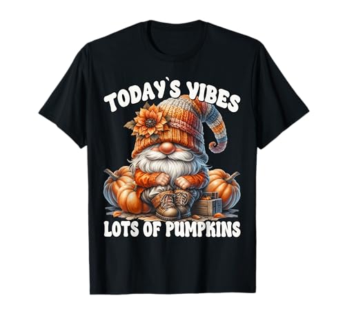 Fall Saying for Women with Funny Autumn Fall Pumpkin GNOME T-Shirt von Autumn Fall Pumpkin Themed Gifts For Gnome Lovers