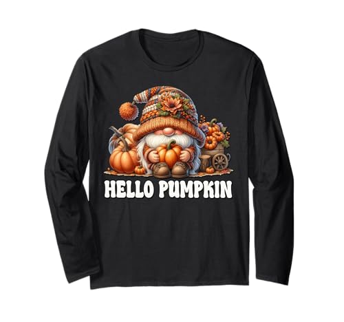 Hello Pumpkin GNOME Graphic for Women Who Love Fall Vibes Langarmshirt von Autumn Fall Pumpkin Themed Gifts For Gnome Lovers