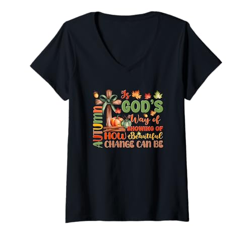 Damen Der Herbst ist Gottes Art, schöne Veränderungen zu Zeigen T-Shirt mit V-Ausschnitt von Autumn God's Beauty Change Leaves Pumpkins