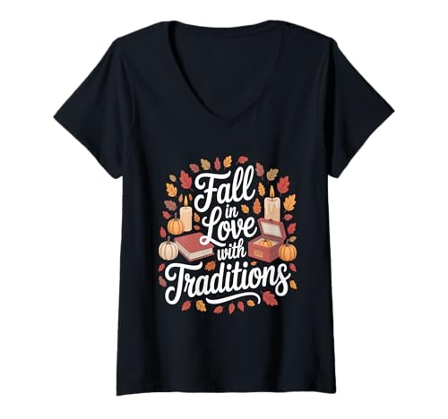 Damen Fall In Love with Traditions Autumn Pumpkins Leaves T-Shirt mit V-Ausschnitt Damen Fall In Love with Traditions Autumn Pumpkins Leaves T-Shirt mit V-Ausschnitt von Autumn Harvest Thanksgiving Family Traditions Cozy