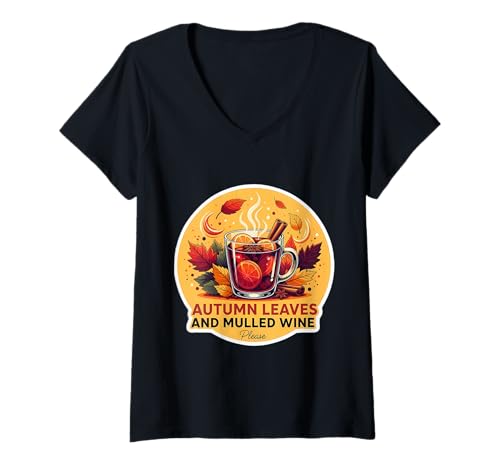 Damen Herbstblätter und Glühwein Please Fall Lover Zitat Spruch T-Shirt mit V-Ausschnitt Damen Herbstblätter und Glühwein Please Fall Lover Zitat Spruch T-Shirt mit V-Ausschnitt von Autumn Leaves And Mulled Wine Please Products