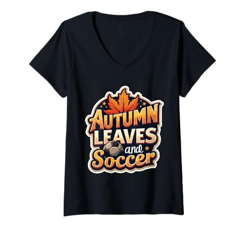 Damen Autumn Leaves and Soccer Fall Lover Player Fan Coach Zitat T-Shirt mit V-Ausschnitt Damen Autumn Leaves and Soccer Fall Lover Player Fan Coach Zitat T-Shirt mit V-Ausschnitt von Autumn Leaves And Soccer Fall Lover Fan Products