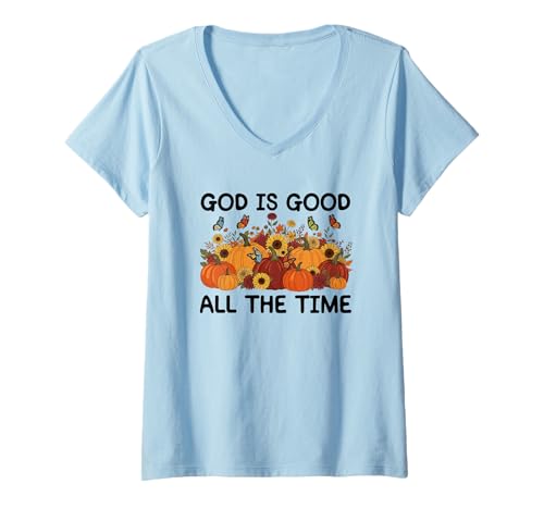 Damen Gott ist die ganze Zeit gut Kürbisherbst T-Shirt mit V-Ausschnitt von Autumn Pumpkin Sunflower Butterfly Harvest
