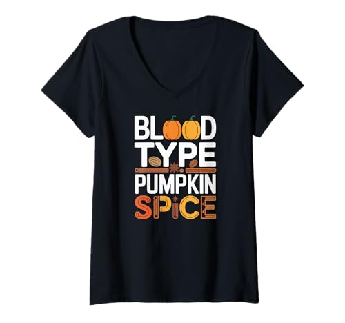 Damen Blutgruppe Kürbis Gewürz Herbst Humor T-Shirt mit V-Ausschnitt von Autumn Season Pumpkin Spice Lovers