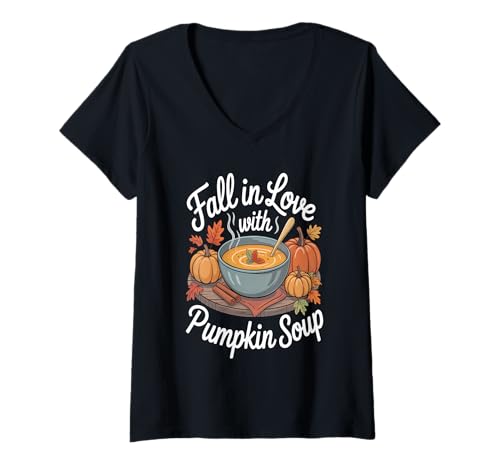 Damen Fall In Love with Pumpkin Soup T-Shirt mit V-Ausschnitt Damen Fall In Love with Pumpkin Soup T-Shirt mit V-Ausschnitt von Autumn Seasonal Harvest Cozy Vibes