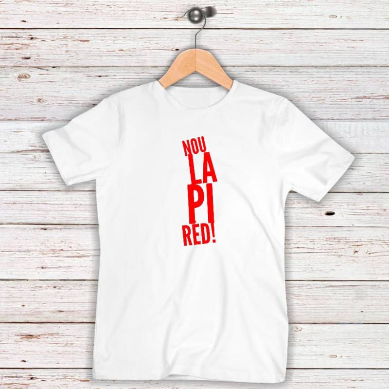 Nou La Pi Rèd T-Shirts Nou La Pi Rèd T-Shirts von AvanseAnsanm