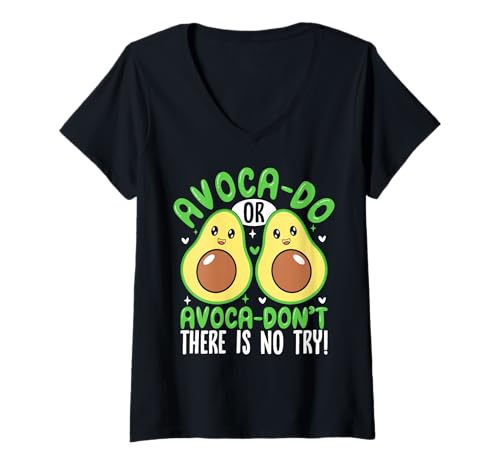 Damen Avoca-Do oder Avoca-Do'nt There Is No Try! T-Shirt mit V-Ausschnitt von Avoca-Do Or Avoca-Do'nt There Is No Try Gift Cute