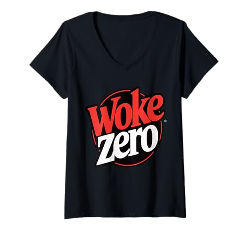 Damen WOKE ZERO Ironisches Anti Wroke Design T-Shirt mit V-Ausschnitt von Awake Not Woke Freedom Of Speech Frei Sprechen