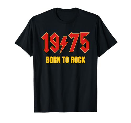 1975 Born to Rock Lustiger 50. Geburtstag Männer Frauen T-Shirt von Awesome Birthday Gifts Rock Music Lovers
