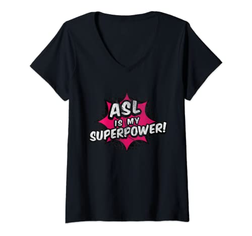 Damen ASL ist mein Superpower T-Shirt ASL T-Shirt mit V-Ausschnitt von Awesome ASL Is My Superpower Shirts