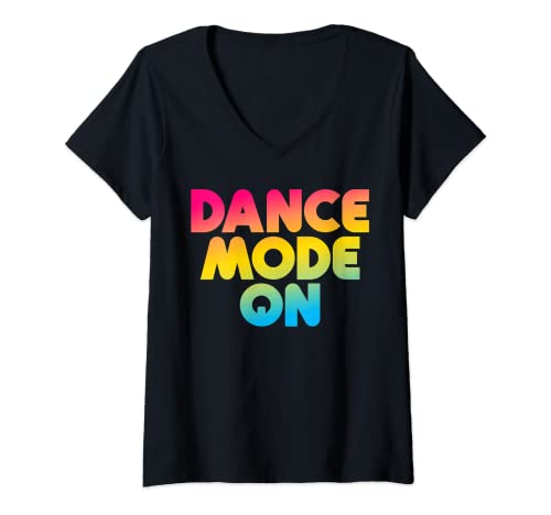 Damen Dance Mode On Funny Dancer Dancing Gifts Boys Girls Kids T-Shirt mit V-Ausschnitt Damen Dance Mode On Funny Dancer Dancing Gifts Boys Girls Kids T-Shirt mit V-Ausschnitt von Awesome Dancers Dancing