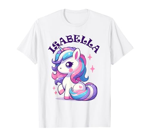 Isabella Niedliches Einhorn-Design für Mädchen, Name Isabella T-Shirt Isabella Niedliches Einhorn-Design für Mädchen, Name Isabella T-Shirt von Awesome Isabella Designs for Girls Name Isabella